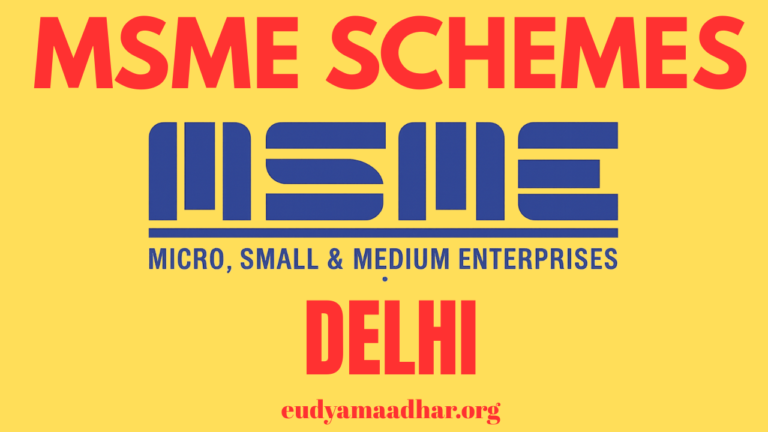 MSME Schemes in Delhi 2025