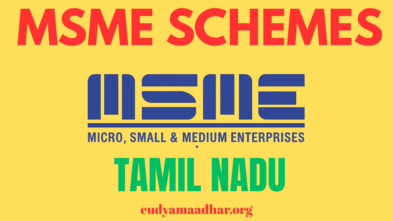 MSME Schemes in Tamil Nadu