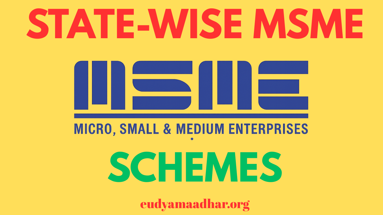 State-Wise MSME Schemes in India