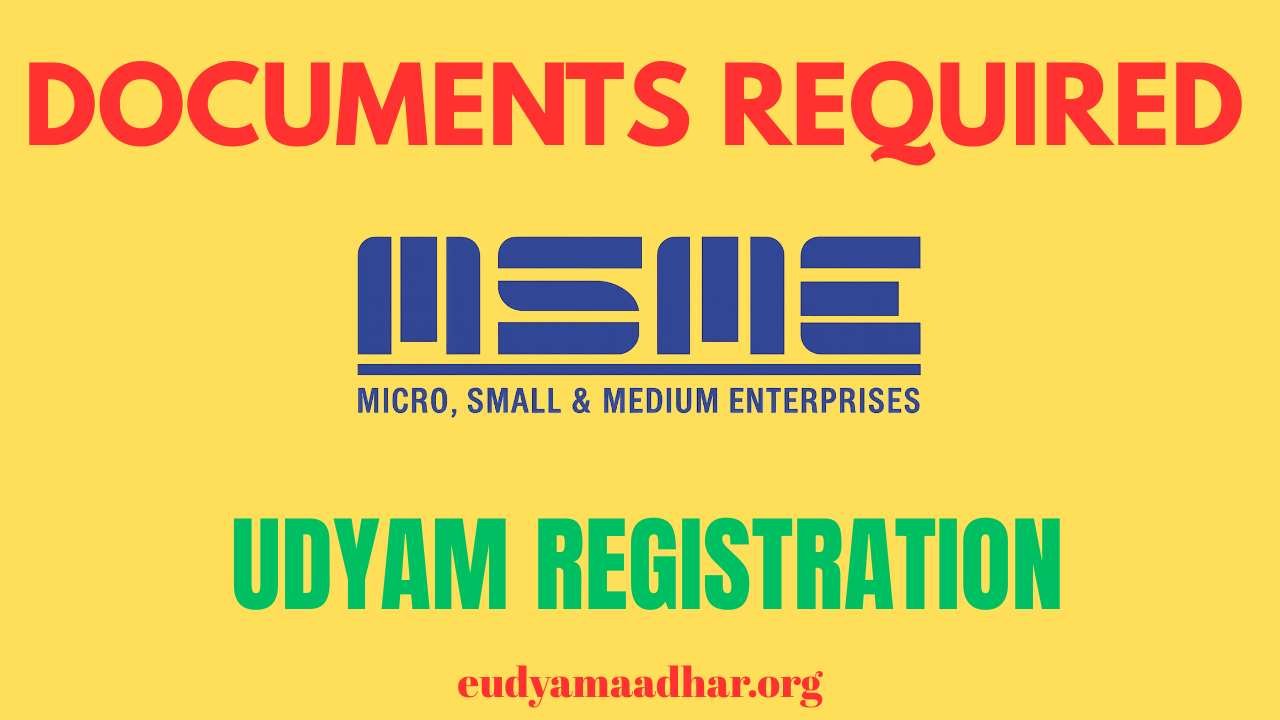 Documents-Required-for-Udyam -MSME-Registration